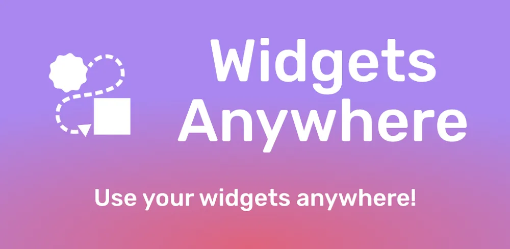 Widgets Anywhere (Premium)
